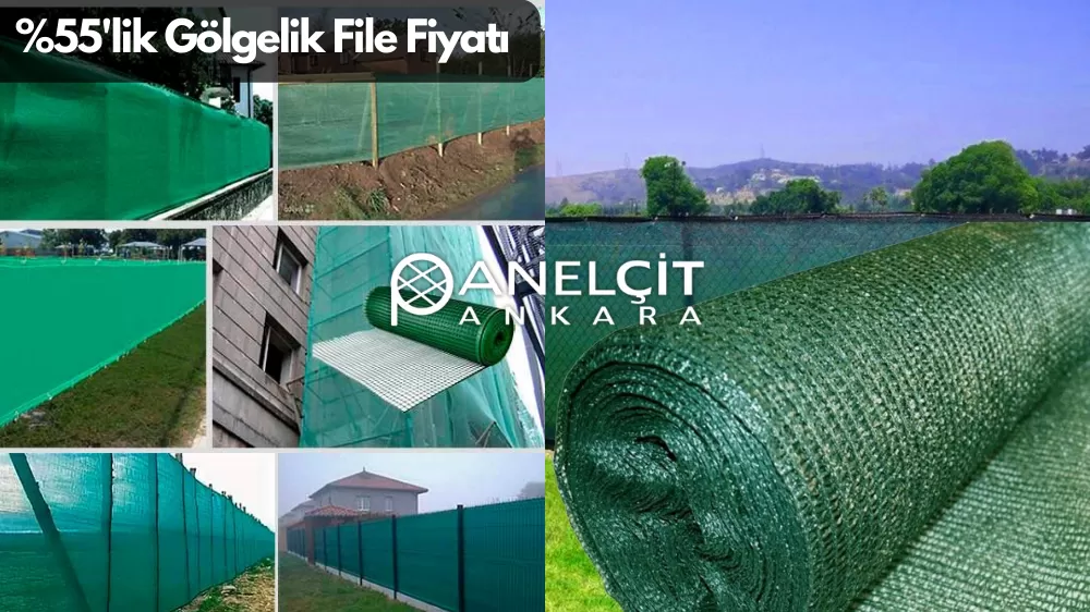 55'lik Gölgelik File Fiyatları