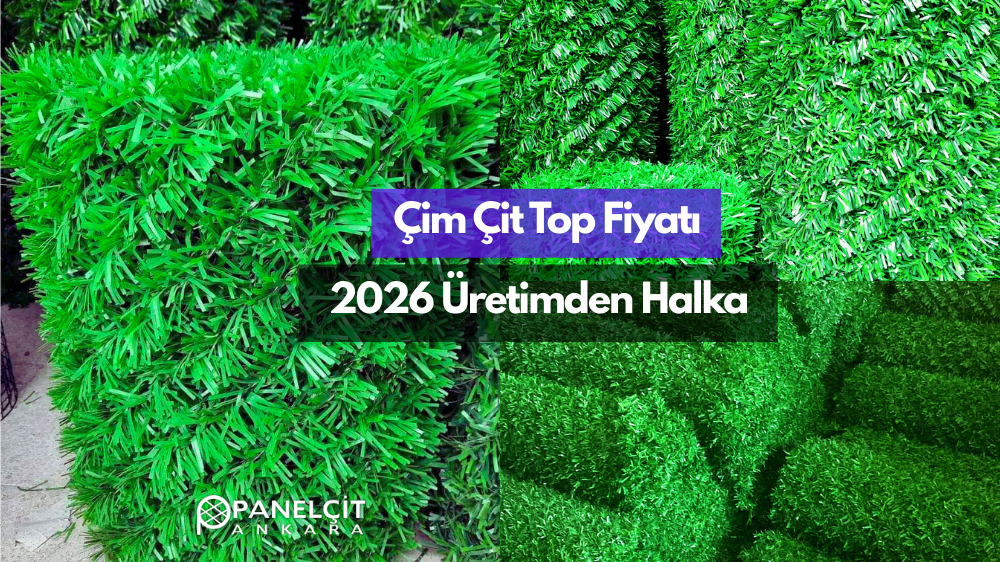 2026 Çim Çit Top Fiyatları Detayları
